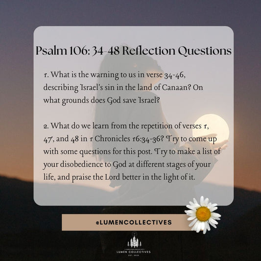 Daily Chapter---Psalm 106:34-48 Reflection Question