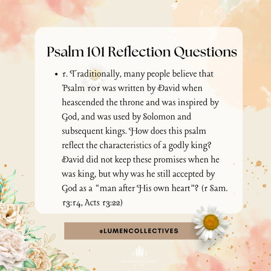 Daily Chapter---Psalm 101 Reflection Question