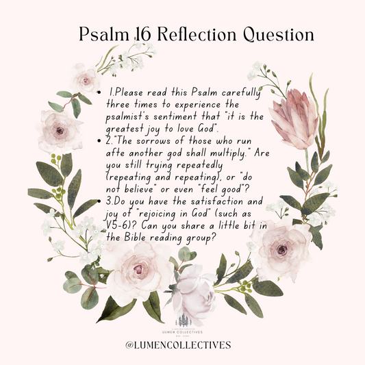 Daily Chapter---Psalm 16 Reflection Question