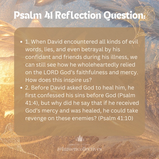 Daily Chapter---Psalm 41 Reflection Question