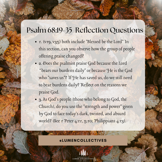 Daily Chapter---Psalm 68:19-35 Reflection Question