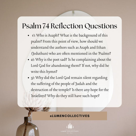 Daily Chapter---Psalm 74 Reflection Question