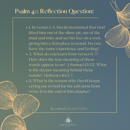 Daily Chapter---Psalm 40 Reflection Question