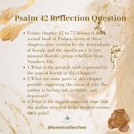 Daily Chapter---Psalm 42 Reflection Question